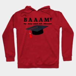 BAAAM! Graduation Cap Hoodie